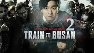 Train To Busan 2 (2020) Full Movie In Hindi | Hollywood Movie Hindi Dubbed | Hollywood Zombie Movies