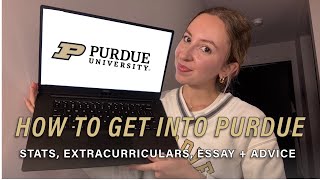 How to get into Purdue!