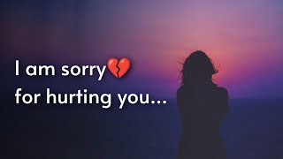 I Am Sorry Video For LOVE💔 | Please Forgive me | Sad Sorry Whatsapp Status for Bf/Gf | Maaf kar do😔