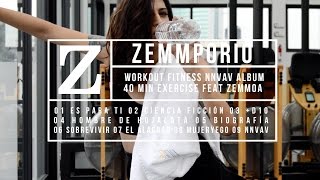 Zemmoa · WorkOut Fitness NNVAV Full Album - 30 Minute Workout at Home