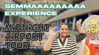 Midnight Airport Vlog | இரவு 1 மணிக்கு ஏர்போர்ட்டில் நடந்தது என்ன?