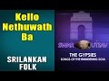 Kello Nethuwath Ba | The Gypsies (Album: Swar Utsav 2001 - Sri Lankan Folk)