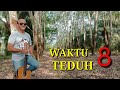 WAKTU TEDUH 8 - DOA PENGHARAPAN | BAPA SURGAWI MEM'LIHARAKU