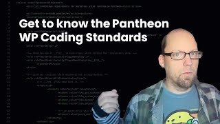 Get to know the Pantheon WP Coding Standards