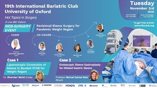 Revisional Surgery for Pandemic Weight Regain after Bariatric Surgery - A Live IBC Oxford Web-surger