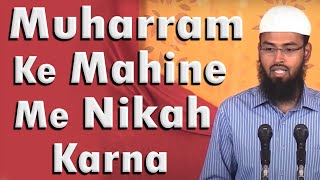 Muharram Ke Mahine Me Nikah Karna Kya Jayez Hai By @AdvFaizSyedOfficial