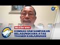 Komnas HAM Sampaikan Belasungkawa atas Tragedi Kanjuruhan