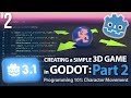 Godot 3.1: Creating a Simple 3D Game: Part 2 (Programming 101: Character Movement) #GodotEngine