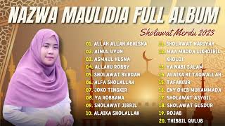 Sholawat Terbaru 2023 || Nazwa Maulidia Full Album | Allah Allah Aghisna, Ainul Uyun ||