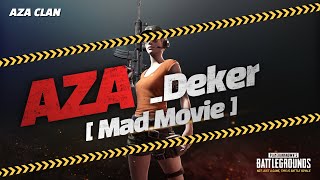 [ AZA클랜 ] AZA_Deker  배틀그라운드 매드무비 2 (Deker 편집)