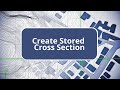 TBC - Create Stored Cross Section - Surface Modeling Edition Commands