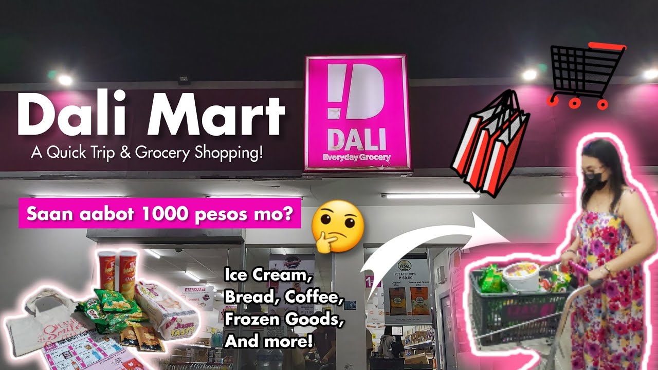 A Quick Trip & Grocery Shopping At Dali Mart! 🛒💗 Saan Aabot 1000 Pesos ...