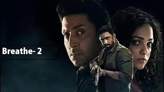 Breathe: Into The Shadows review :Abhishek Bachchan is the whole and soul of Amazon Prime series