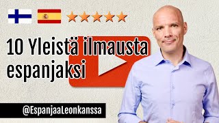 10 Yleistä ilmausta espanjaksi 🇫🇮🇪🇸