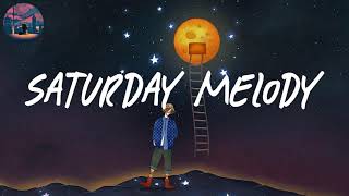 Saturday Melody 🌈 Pop R&B Chill Mix (Justin Bieber, Khalid, Ali Gatie, ...)