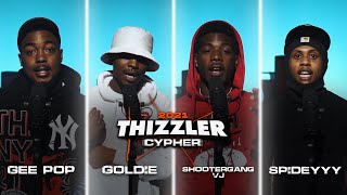 Spideyyy, Shootergang VJ, Gee Pop, Goldie (Prod. EBTrakz) || Thizzler Cypher 2021