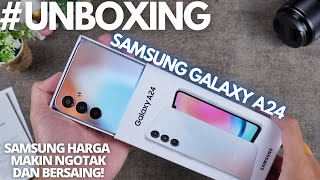 ANCAMAN BRAND CINA! UNBOXING Samsung Galaxy A24 Indonesia, Harga Makin BERSAING, Spek Makin OKE!