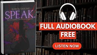 Speak By Ruby Darling Full Audiobook Free