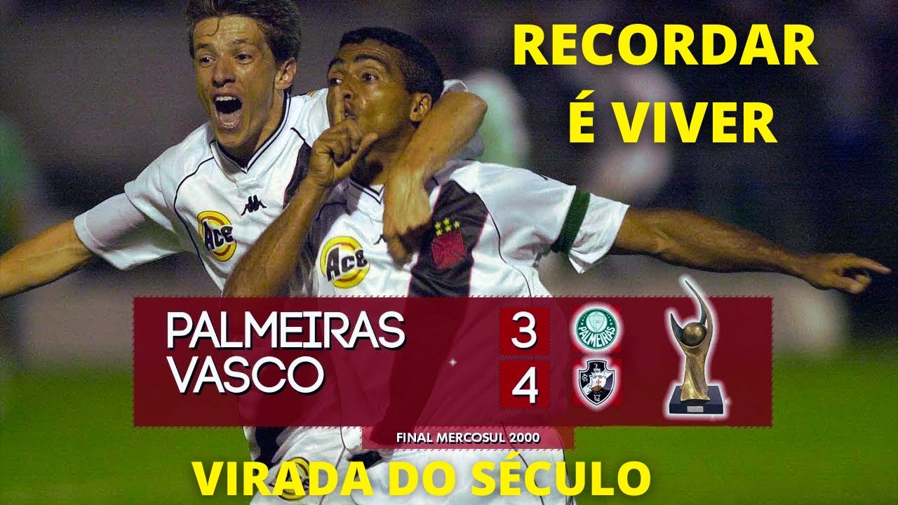 PALMEIRAS 3 X 4 VASCO - MELHORES MOMENTOS - FINAL MERCOSUL 2000 - YouTube