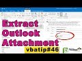 how to extract outlook attachments using vba - with sample - vbatip#46