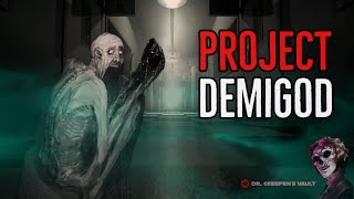 BEST EXPERIMENT HORROR STORY OF 2022 | ''Project Demigod''