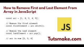 How to Remove First and Last Element From Array in JavaScript