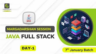 Java Full Stack | Day 1- Margadarshan | 7th January 2026 Batch | FirstBit Solutions