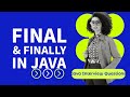 What is Final keyword in Java | Final Variable | Final method | Final Class | What is Finally Block