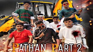 Pathan Part 2 | Action | Action Video | Pathan | Short Film | Fight Video | Sb Funny Boss | Boss