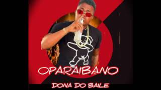 DONA DO BAILE - O PARAIBANO)LANÇAMENTO 2025