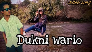 Dukni wario _song video_YC Nikjrang,,