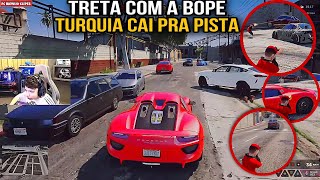 TRETA COM A BOPE E OUTRAS TROPA | TURQUIA CAI PRA PISTA | FC BKINHO CLIPES