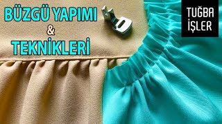 Büzgü Yapımı ve Teknikleri - Büzgü Ayağı Kullanımı | Tuğba İşler