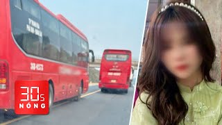 Bản tin 30s Nóng: Hãi hùng nhiều xe vượt ẩu trên cao tốc; Tìm thấy thi thể cô gái mất tích ở Hà Nội