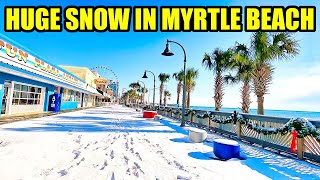 Huge SNOW in Myrtle Beach, South Carolina! Ocean Boulevard, the Boardwalk, & the Beach!