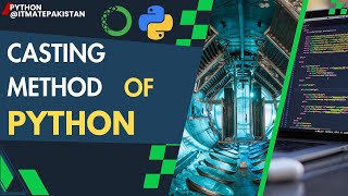 Understanding casting python | Python tutorial in hindi