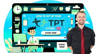 How to Set Up Your TPT Store in 2024: A Complete Guide