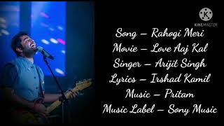 #arijit #lyrics #Rahogi meri  Rahogi meri lyrics | Movie  love aaj kal