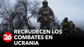 Recrudecen los combates en Ucrania