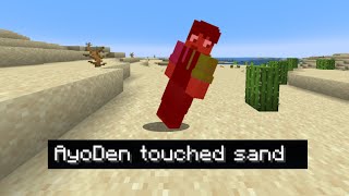 Minecraft, But You Better Not Touch That Sand...