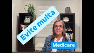 Evitar multa MEDICARE