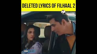 Deleted Lyrics of Filhaal 2
