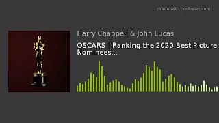 OSCARS | Ranking the 2020 Best Picture Nominees...