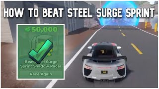 How to beat Steel Surge Sprint | Drive World Shadow Racer