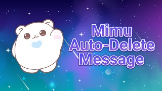 Mimu Auto-Delete Message | Discord Tutorial