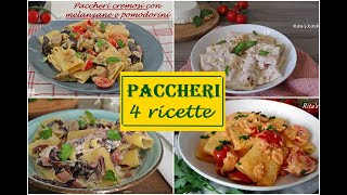 PACCHERI: 4 ricette