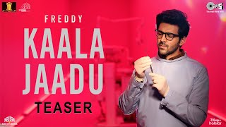 Kaala Jaadu - Teaser | Freddy | Kartik Aaryan | Arijit Singh, Nikhita Gandhi | Pritam | Irshad Kamil