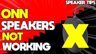 Here are 5 Reasons Why Your ONN Speaker ISNT Working