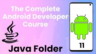 Android Tutorial #11 | Java Folder - The Complete Android Developer Course