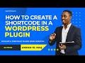 How to Create a WordPress Shortcode in a Plugin (add_shortcode Tutorial)